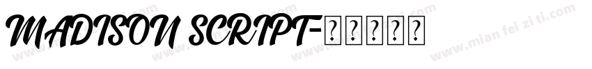 MADISON SCRIPT字体转换